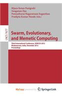 Swarm, Evolutionary, and Memetic Computing