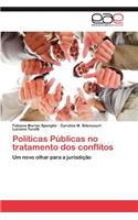 Politicas Publicas No Tratamento DOS Conflitos