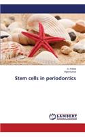 Stem cells in periodontics