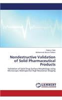 Nondestructive Validation of Solid Pharmaceutical Products