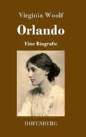Orlando: Eine Biografie