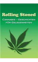 Rolling Stoned