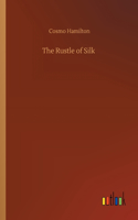 Rustle of Silk