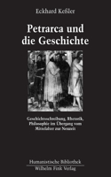 Petrarca Und Die Geschichte