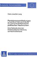 Parteipressemitteilungen im Kommunikationsfluss politischer Nachrichten