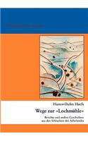Wege Zur Lochm Hle