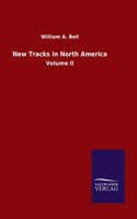 New Tracks in North America: Volume II