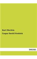 Caspar David Friedrich