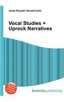 Vocal Studies + Uprock Narratives