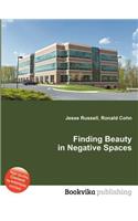 Finding Beauty in Negative Spaces