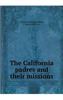 The California Padres and Their Missions