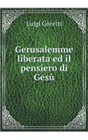 Gerusalemme Liberata Ed Il Pensiero Di Gesù