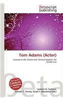 Tom Adams (Actor): (English)