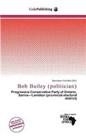 Bob Bailey (Politician): (English)