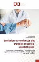 Evolution et tendances des troubles musculo-squelettiques