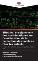 Effet de l'enseignement des mathématiques sur l'amélioration de la perception des nombres chez les enfants