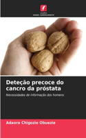 Deteção precoce do cancro da próstata