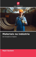 Materiais na indústria