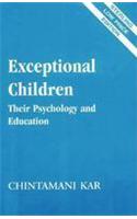 Exceptional Children - Their Psychology And Education