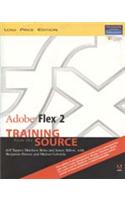 Adobe Flex 2: Training From The Source