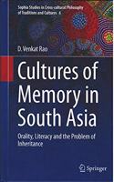 Cultures of Memory in South Asia: Orality, Literacy and the Problem of Inheritance