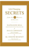 Life Changing Secrets from the 3 Masters of Success