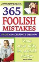365 Foolish Mistakes - Smart Managers Makes Everyday
