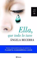 ELLAQUE TODO LO TUVO