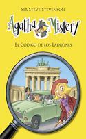 Agatha Mistery 23. El codigo de los ladrones