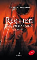 Requiem por un marrano (Spanish Edition)