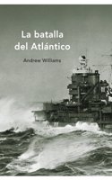 La batalla del Atlantico