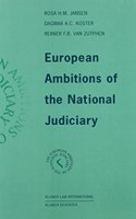 European Ambitions of the National Judiciary