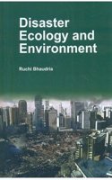 Disaster Ecology And Environment