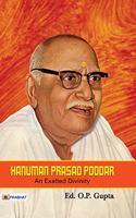 Hanuman Prasad Poddar : An Exalted Divinity