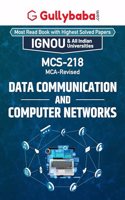 Gullybaba IGNOU MCA (Revised) 2nd Sem MCS-218 Data Communication and Computer Networks in English