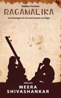 Ragamalika - Un'antologia di racconti basati sul Raga Italian Version