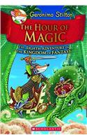 Geronimo Stilton And The Kingdom Of Fantasy #8 The Hour Of Magic