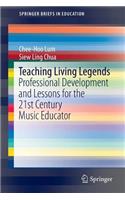 Teaching Living Legends