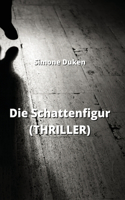 Schattenfigur (THRILLER)