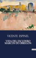 Vida del Escudero Marcos de Obregón