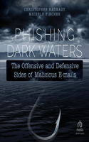 Phishing Dark Waters