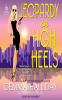 Jeopardy in High Heels: (12 High Heels Mysteries)