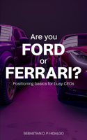 Are You Ford or Ferrari?