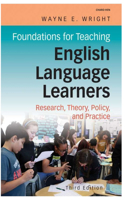 Foundations for Teaching English Language Learners