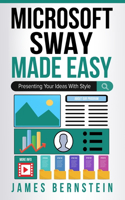 Microsoft Sway Made Easy