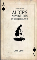 Alice's Adventures in Wonderland "Annotated"