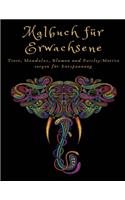 Malbuch für Erwachsene: Tiere, Mandalas, Blumen und Paisley-Motive sorgen für Entspannung