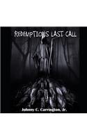 Redemptions Last Call