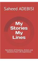 My Stories, My Lines: Narrations of Emotions, Actions and Solutions from Life Experiences