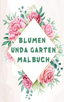 Malbuch für Erwachsene Blumen und Garten